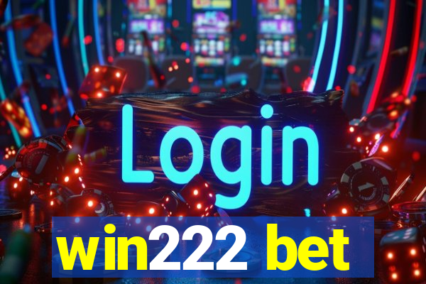 win222 bet